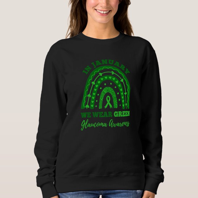 In January We Wear Green Rainbow Glaucoma Awarenes T Shirt (Framsida)