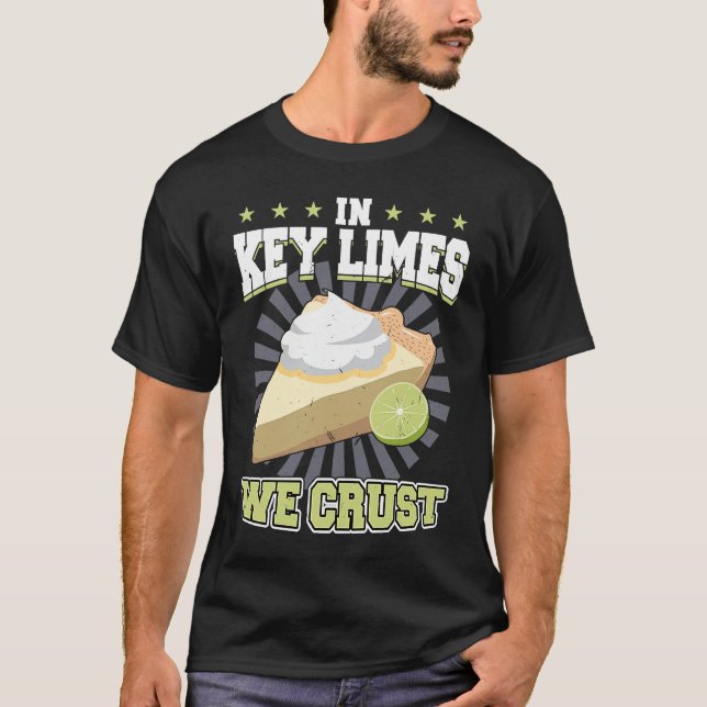 In Key Limes We Crust  Key Lime Pie T Shirt (Framsida)