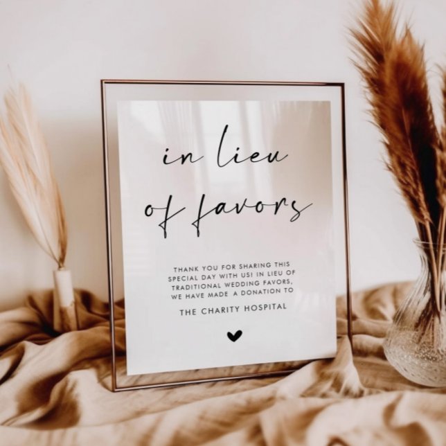 In Lieu Of Favors Wedding Sign Poster (Skapare uppladdad)