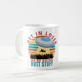In Looser vi gör Butt Saker - Alien UFO Kaffemugg
