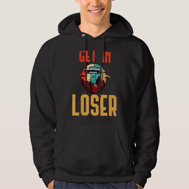 In Loser Alien Abduction Alien Spaceship Univ Hoodie (Framsida)