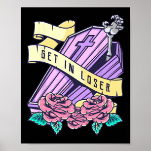 In Loser Coffin Pastel Goth Kawaii Halloween A Poster