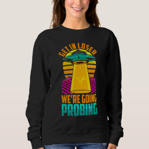 In Loser Ufo Space Alien T Shirt