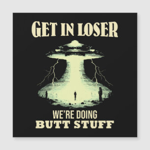 In Loser - vi gör Butt Saker