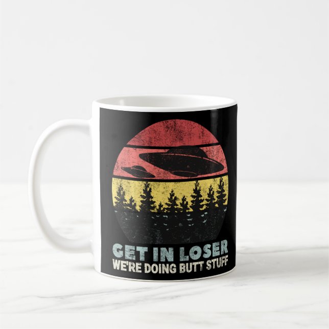 In Loser vi gör Butt Saker Alien Ufo Abdu Kaffemugg (Vänster)