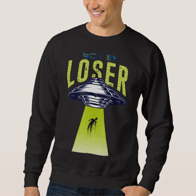 In Loser vi gör Butt Saker Alien Ufo Abdu Lång Ärmad Tröja (Framsida)