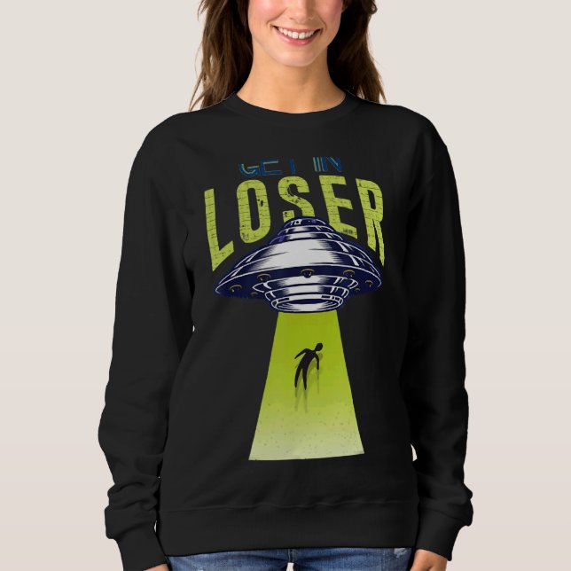 In Loser vi gör Butt Saker Alien Ufo Abdu T Shirt (Framsida)