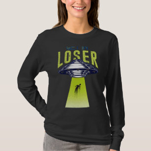 In Loser vi gör Butt Saker Alien Ufo Abdu T Shirt