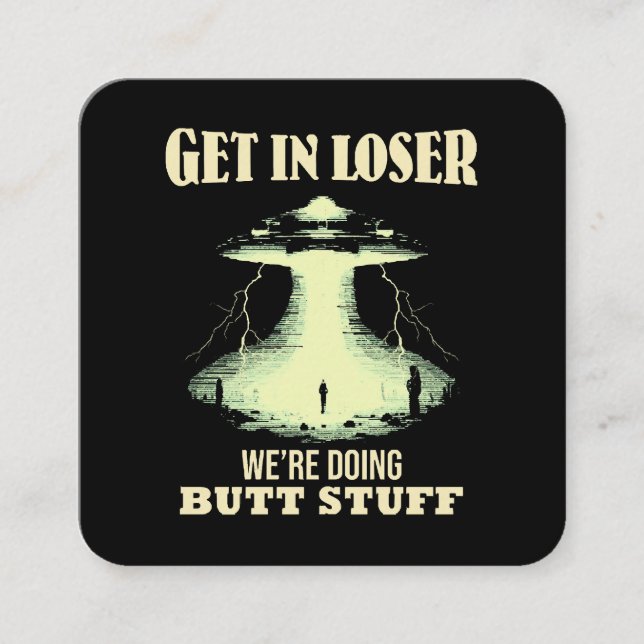 In Loser - vi gör Butt Saker Fyrkantigt Visitkort (Framsida)