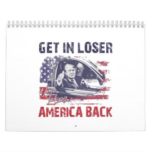 In Loser Vi tar tillbaka Amerika-trumpen Kalender