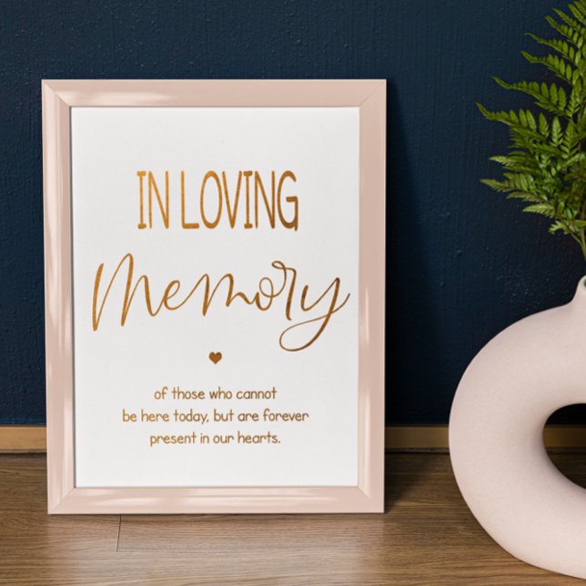 In Loving Memory bröllopsskylt 8x10 poster (Skapare uppladdad)