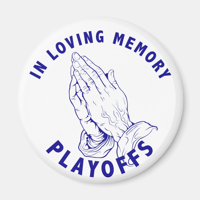 IN LOVING MEMORY Pray händer for play-off Magnet (Framsidan)