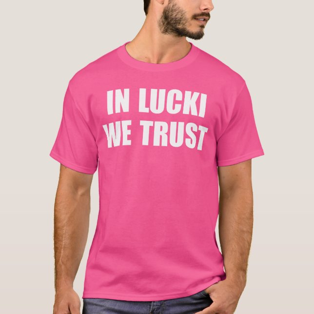 in Lucki Werust Quote family T Shirt (Framsida)