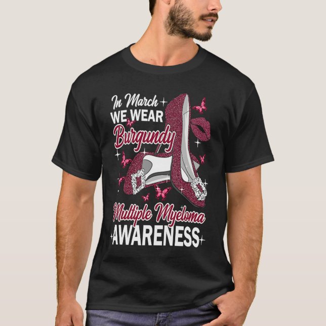 In March Wear Burgundy Multiple Myeloma Awareness  T Shirt (Framsida)