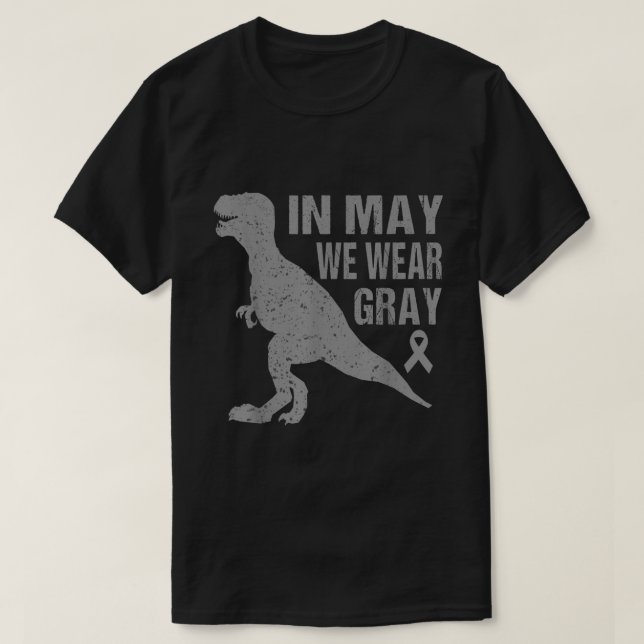 In May We Wear Gray Brain Cancer Awareness Ribbon  T Shirt (Design framsida)
