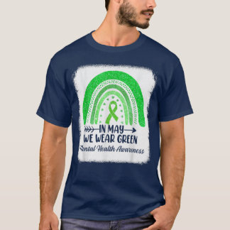 In May We Wear Green Mental Health Awareness Green T Shirt
