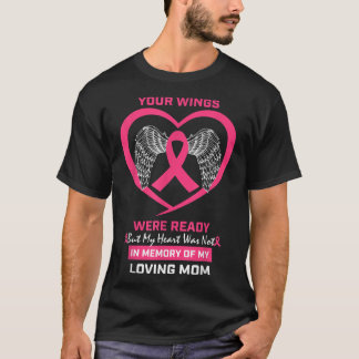 In Memory Of My Loving Mother Mom Breast Cancer Aw T Shirt