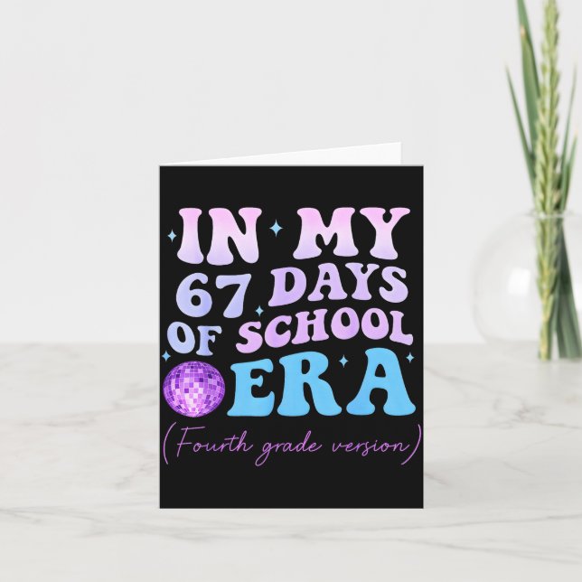 In My 67 Days Of School Era Fourth Grade Version D Kort (Framsida)