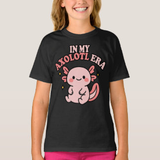 In My Axolotl Era Cute Kawaii Axolotl Lover T Shirt