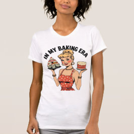 "In My Baking Era" Vintage Pin-Up Stil for Bakers T Shirt