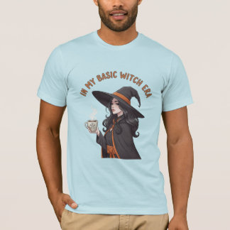 In My Basic Witch Era T Shirt