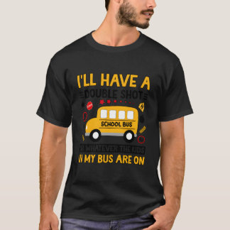 In My Bus Monitor School Bus Monitor T Shirt