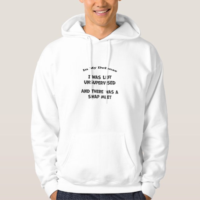In My Defense Swap Meet Quote Hoodie (Framsida)