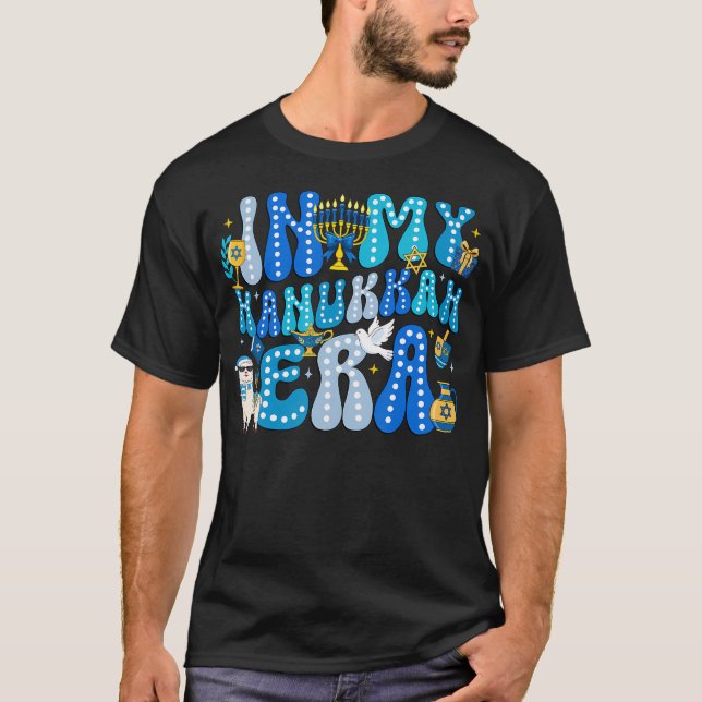 In My Hanukkah Era Happy Chanukah Jewish 	kah Men  T Shirt (Framsida)