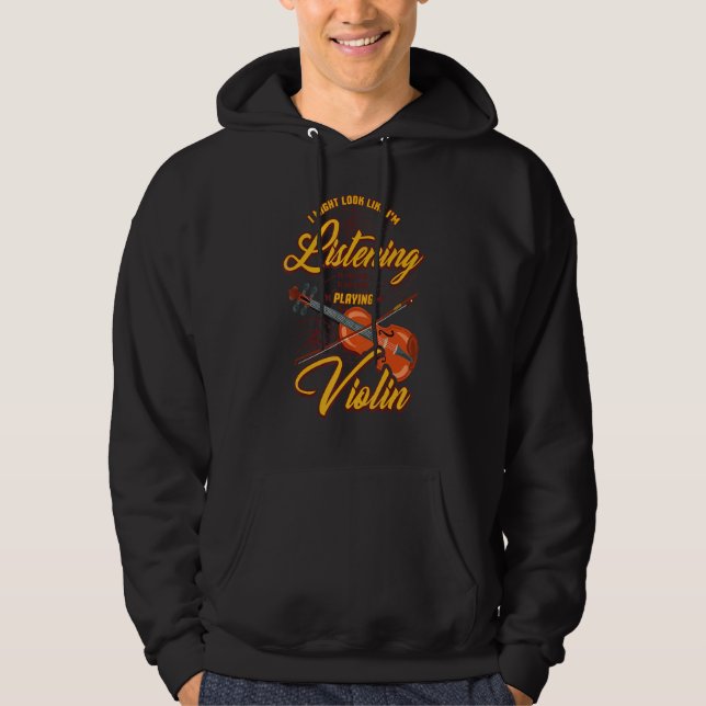 In My Head I'm Playing My Violin  Funny Saying Vio Hoodie (Framsida)