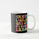 In My Last Day Of 5th Grade Era Last Day Of School Kaffemugg<br><div class="desc">In My Last Day Of 5th Grade Era Last Day Of School Teachers</div>