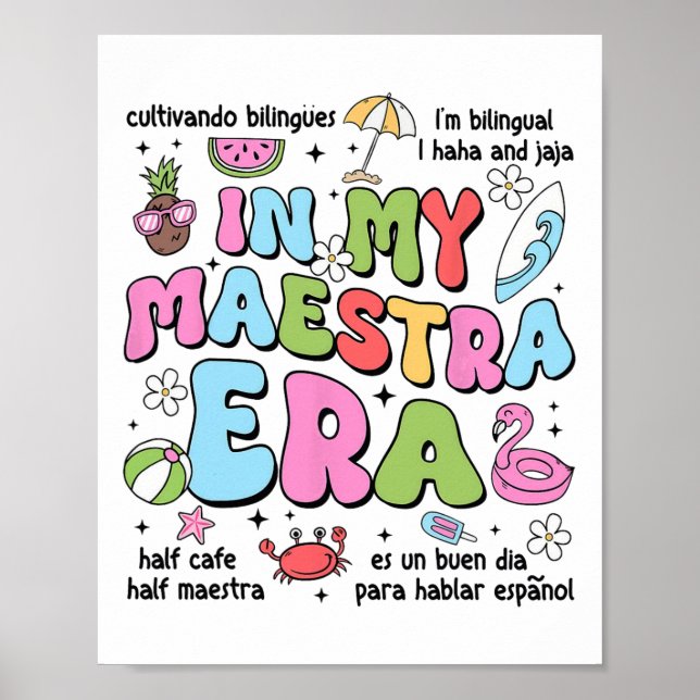 In My Maestra Era Spanish Bilingual Teacher Back T Poster (Framsidan)