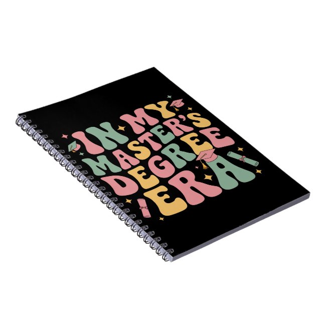 in My Master's Degree Era Graduation Master Degree Anteckningsbok (Högra Sidan)