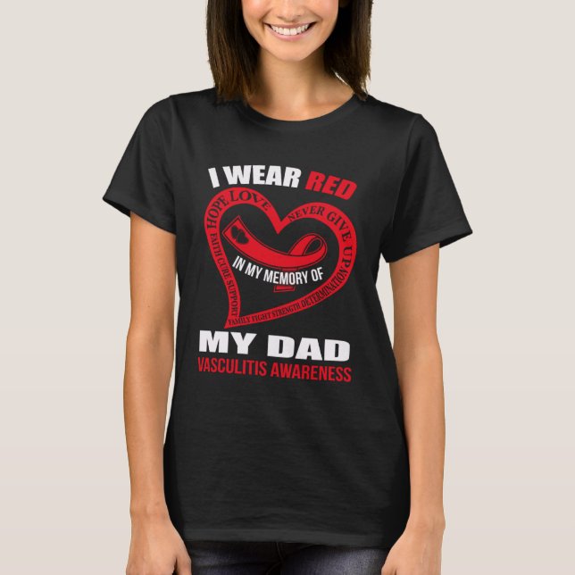 In my memory of my dad VASCULITIS AWARENESS T Shirt (Framsida)