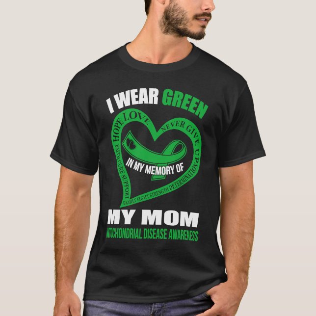 In my memory of my mom MITOCHONDRIAL DISEASE AWARE T Shirt (Framsida)