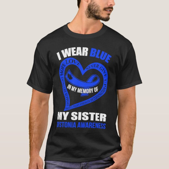 In my memory of my sister DYSTONIA AWARENESS T Shirt (Framsida)