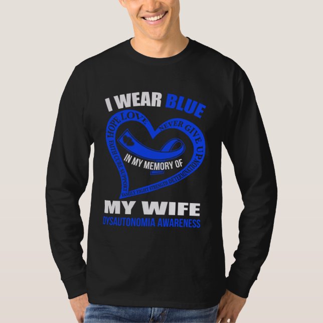In my memory of my wife DYSAUTONOMIA AWARENESS T Shirt (Framsida)