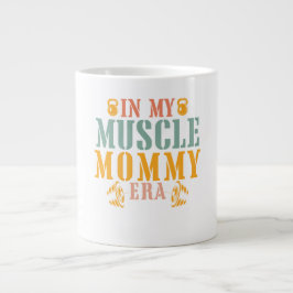 In My Muscle Mommy Era fitness Jumbo Mugg