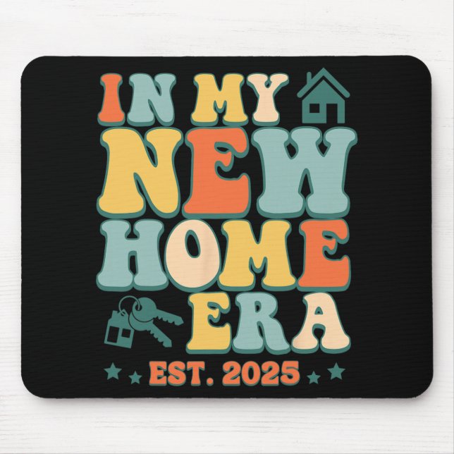 In My New Home Era, Funny New Homeowner Est. 2025  Musmatta (Framsidan)