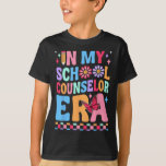 In My School Counselor Era  T Shirt<br><div class="desc">In My School Counselor Era</div>