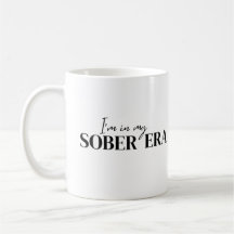 In My Sober Era