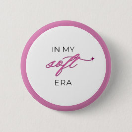 In My Soft Era - Button Pin Knapp