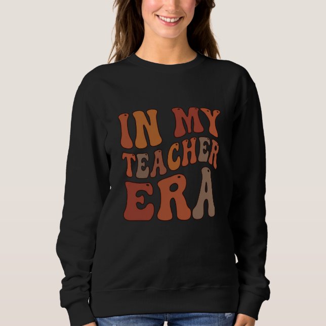 In My Teacher Era Retro Wavy Typography T Shirt (Framsida)