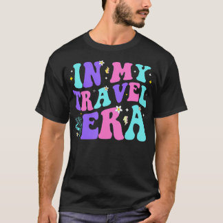 In My Travel Era Vacation Trip Summer Hiking Campi T Shirt