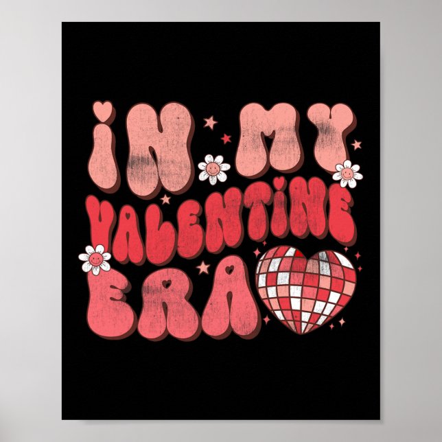 In My Valentine Era Valentine's Day Groovy Love He Poster (Framsidan)