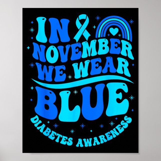 In November We Wear Blue Diabetes Awareness Ribbon Poster (Framsidan)