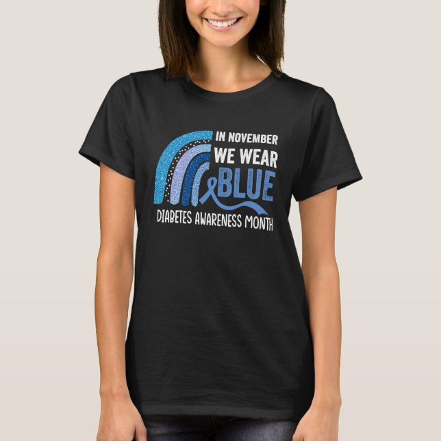 In November We Were Blue Diabetes Awareness T Shirt (Framsida)