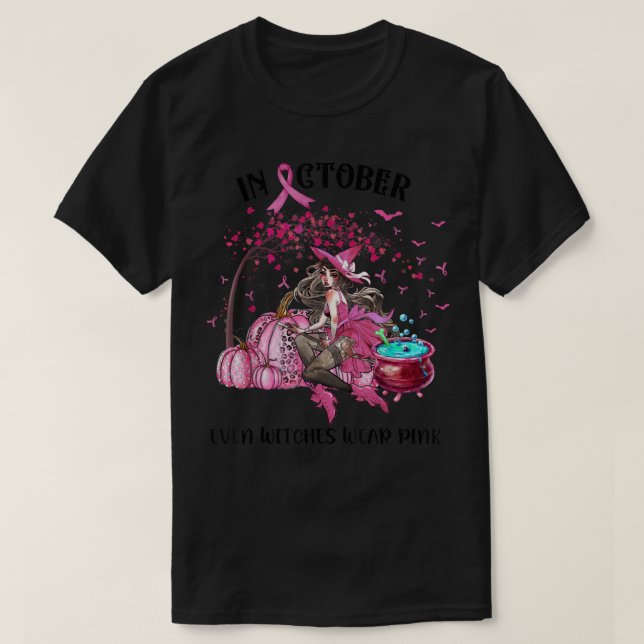 In October Even Witches Wear Pink Autumn Fall Brea T Shirt (Design framsida)