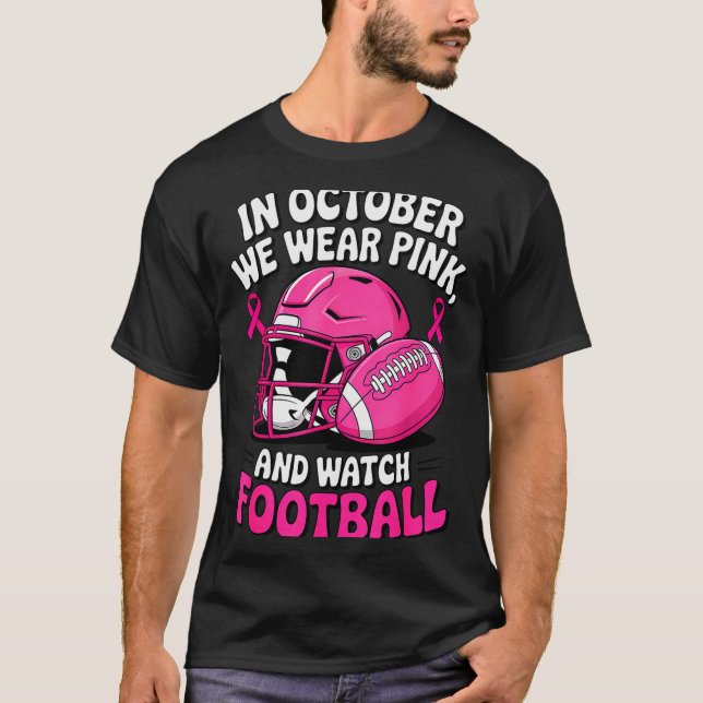 In October We Wear Nk Breast Football Cancer Aware T Shirt (Framsida)