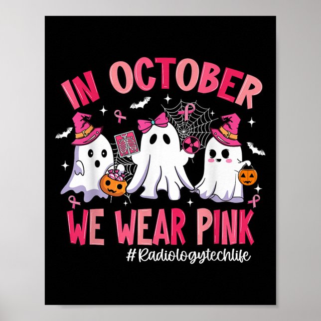 In October We Wear Nk Radiology Tech Life Breast C Poster (Framsidan)