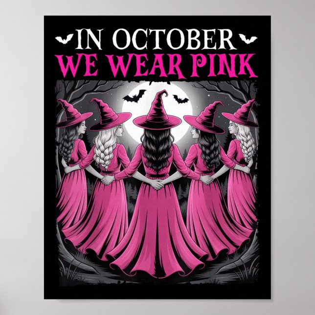 In October We Wear Nk Witch Halloween Breast Cance Poster (Framsidan)